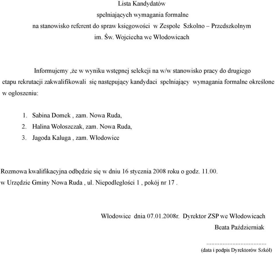 Halina Wołoszczak, zam. Nowa Ruda, 3. Jagoda Kaluga, zam.