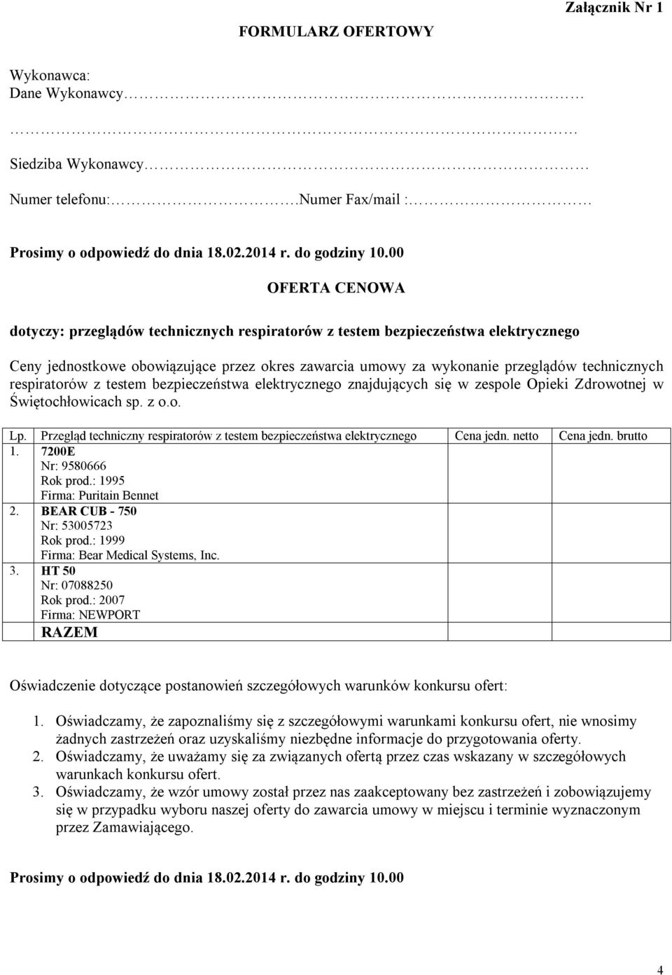 respiratorów z testem bezpieczeństwa elektrycznego znajdujących się w zespole Opieki Zdrowotnej w Świętochłowicach sp. z o.o. Lp.