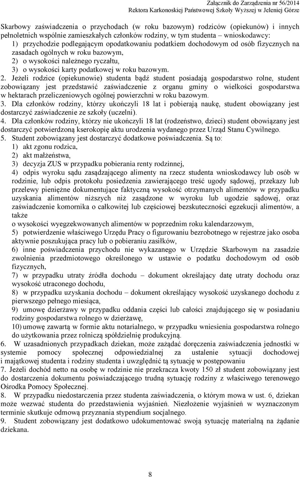 o wysokości należnego ryczałtu, 3) o wysokości karty podatkowej w roku bazowym. 2.