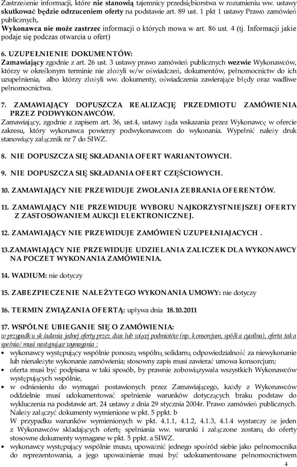 UZUPEŁNIENIE DOKUMENTÓW: Zamawiający zgodnie z art. 26 ust.