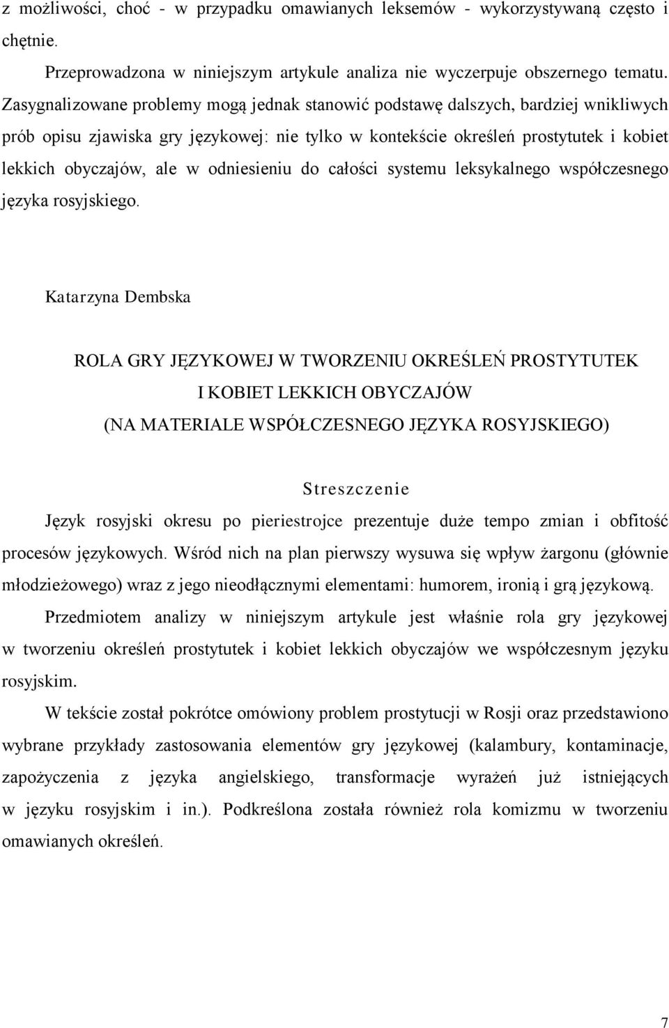 odniesieniu do całości systemu leksykalnego współczesnego języka rosyjskiego.