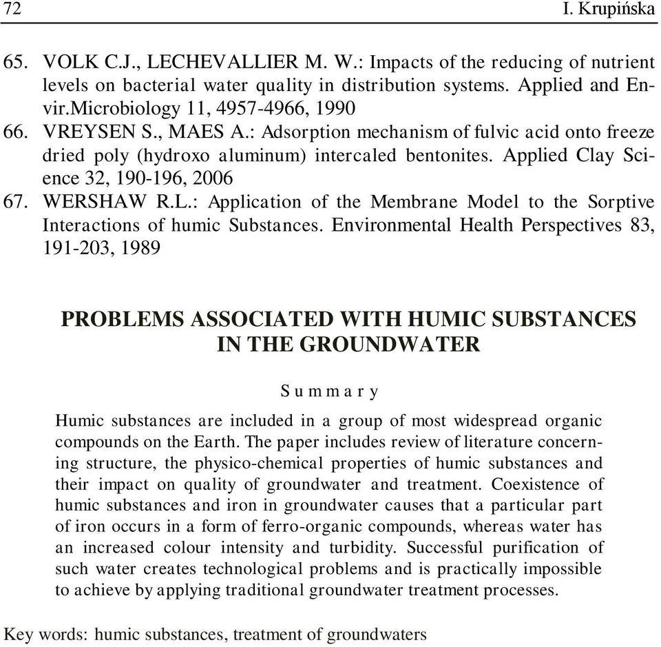 : Application of the Membrane Model to the Sorptive Interactions of humic Substances.