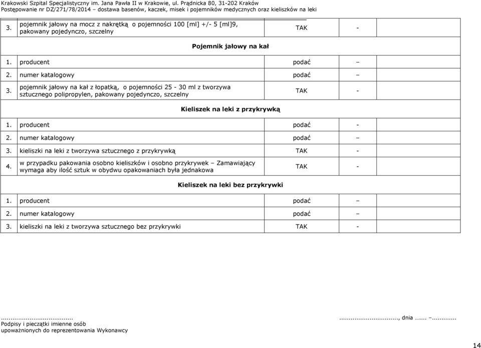 producent podać - kieliszki na z tworzywa sztucznego z przykrywką TAK - 4.