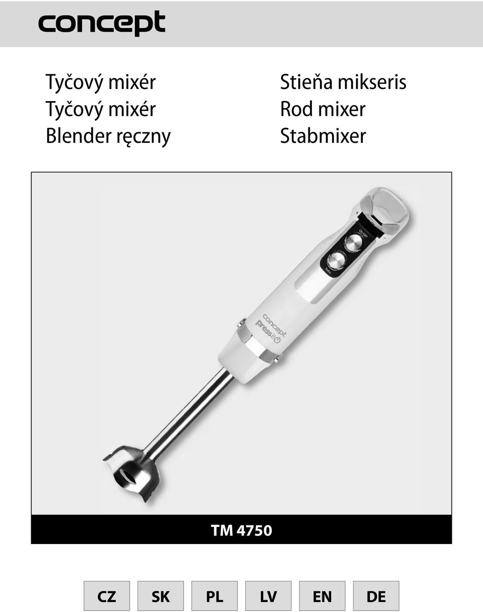 mikseris Rod mixer Stabmixer