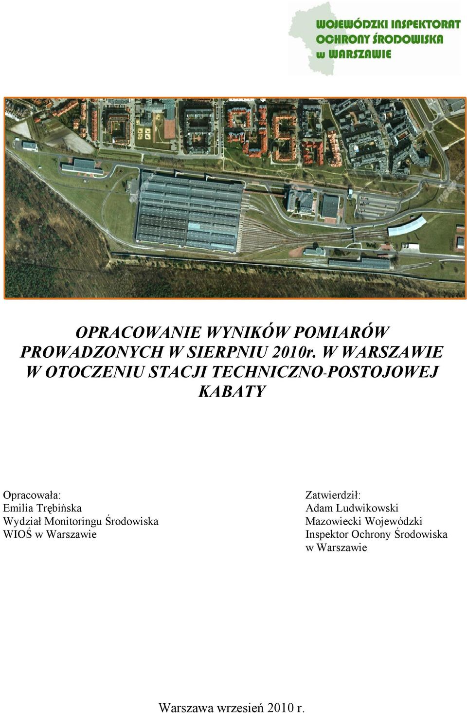 Trębińska Wydział Monitoringu Środowiska WIOŚ w Warszawie Warszawa wrzesień