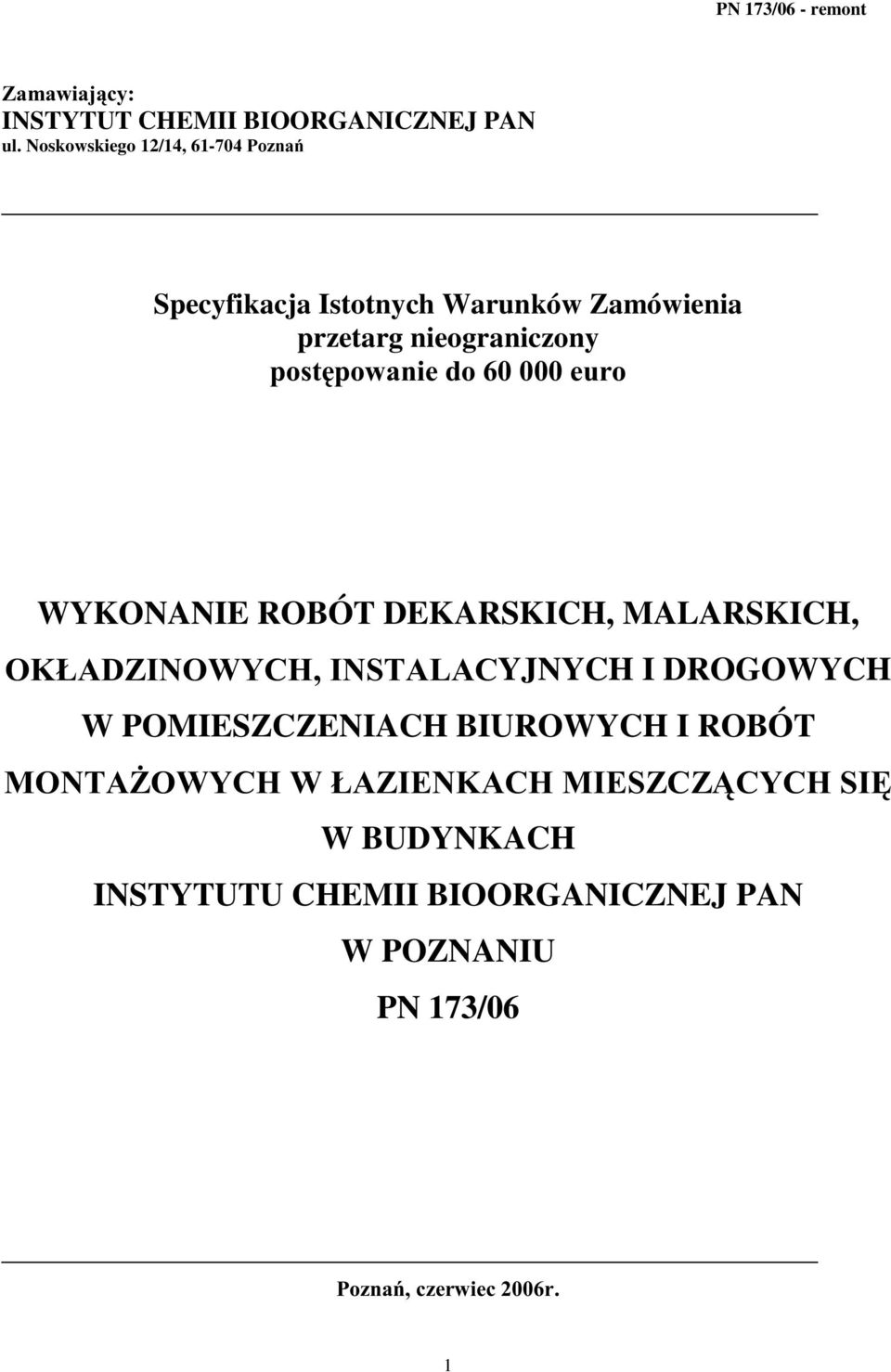 SRVWSRZDQLHGRHXUR WYKONANIE ROBÓT DEKARSKICH, MALARSKICH, 2.