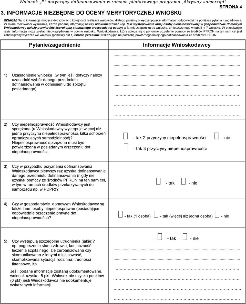 W miarę możliwości wykazania, każdą podaną informację należy udokumentować (np.