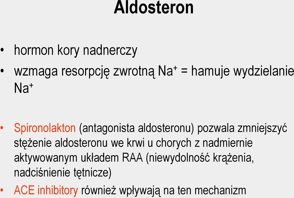 stężenie aldosteronu we krwi u chorych z nadmiernie aktywowanym układem RAA