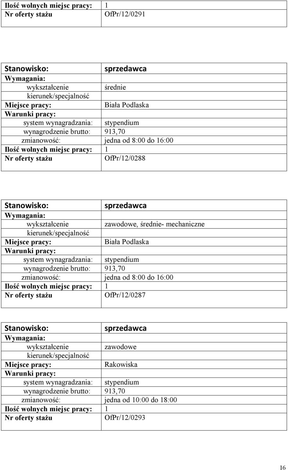 mechaniczne jedna od 8:00 do 16:00 OfPr/12/0287