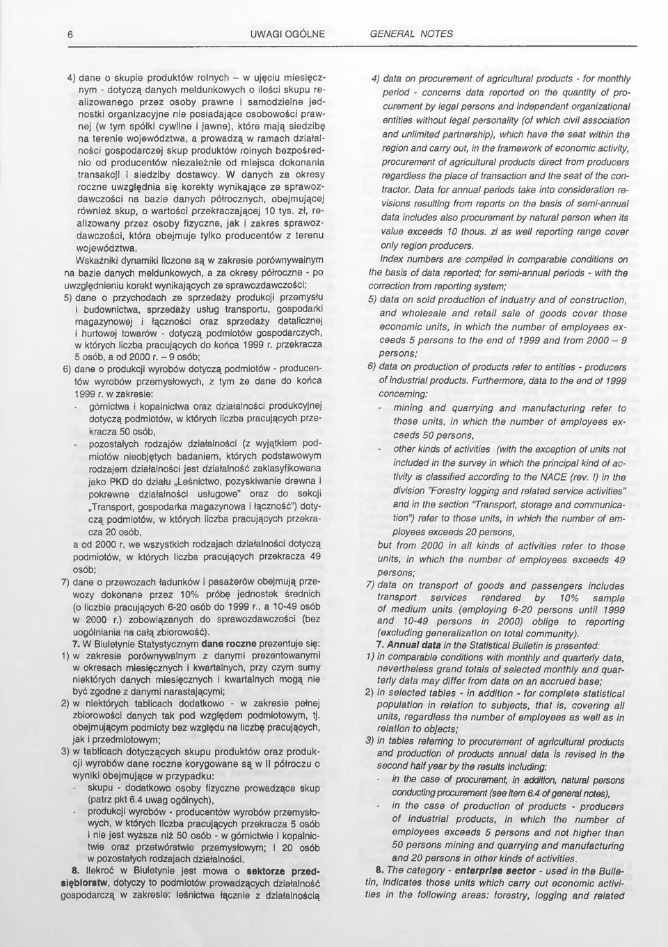 bezpośrednio od producentów niezależnie od miejsca dokonania transakcji i siedziby dostawcy.