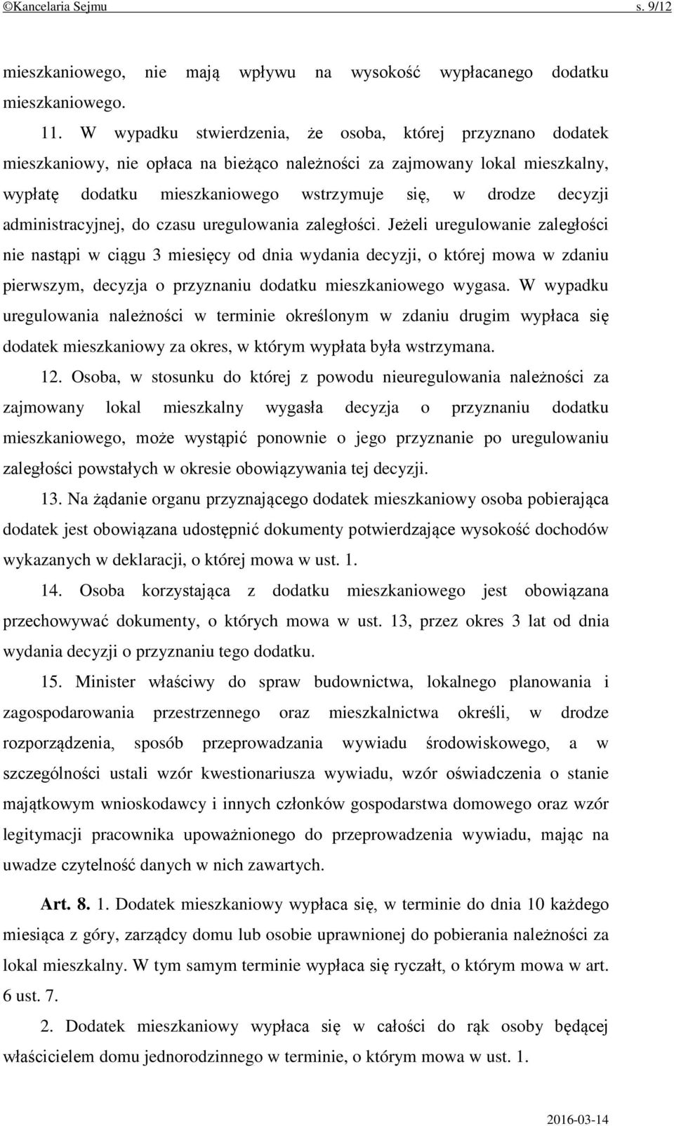 decyzji administracyjnej, do czasu uregulowania zaległości.