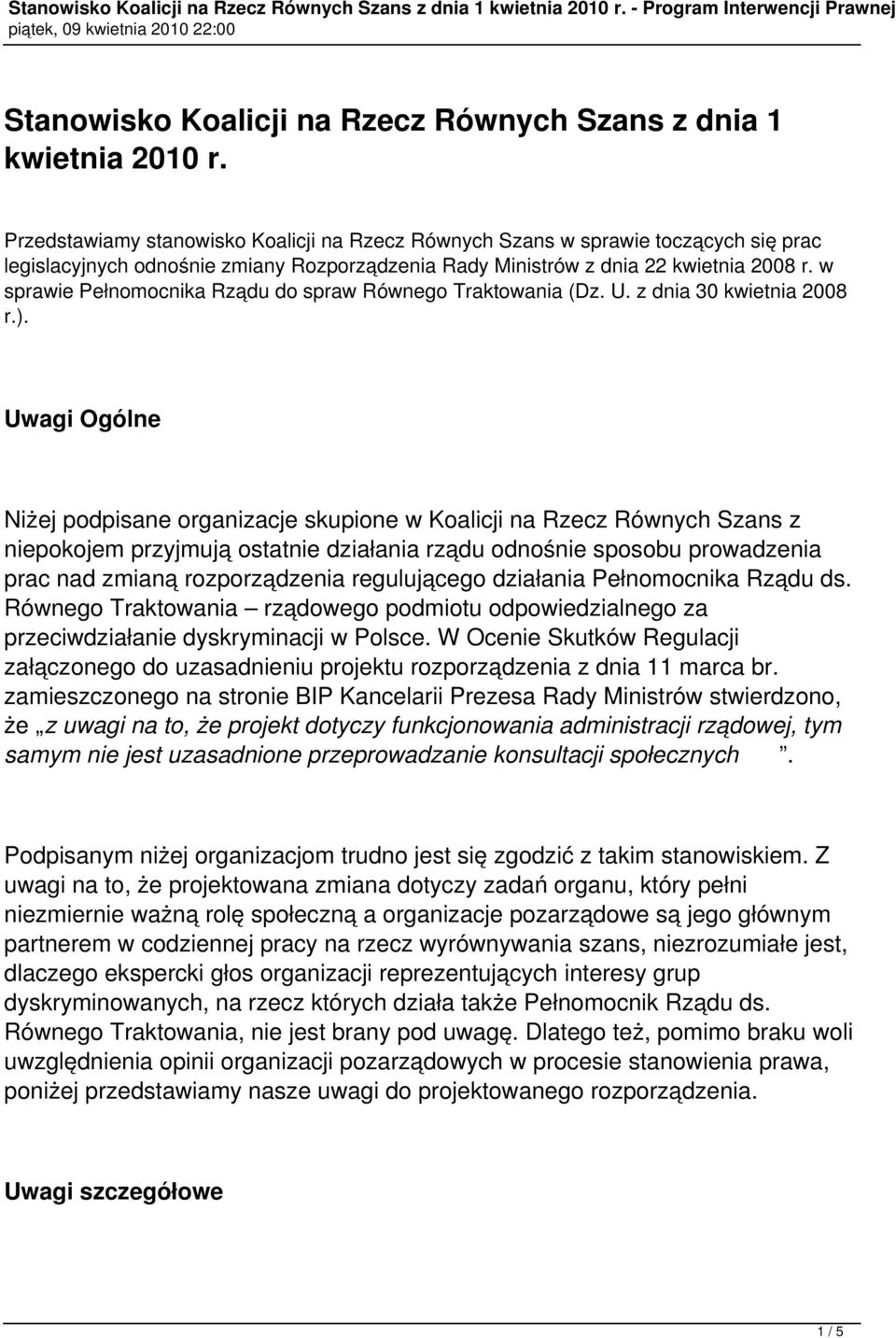 w sprawie Pełnomocnika Rządu do spraw Równego Traktowania (Dz. U. z dnia 30 kwietnia 2008 r.).