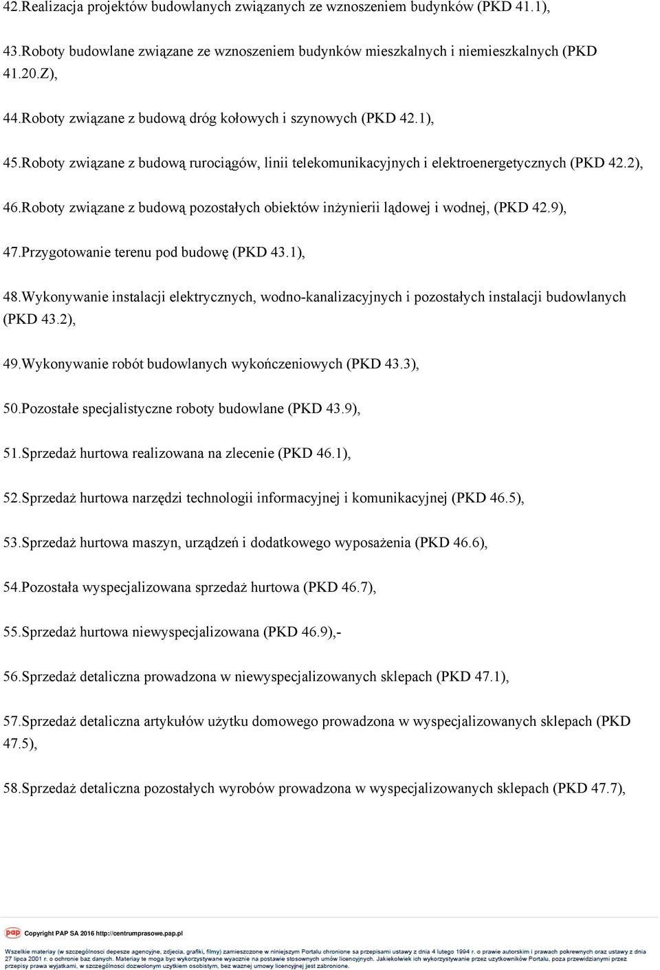 Roboty związane z budową pozostałych obiektów inżynierii lądowej i wodnej, (PKD 42.9), 47.Przygotowanie terenu pod budowę (PKD 43.1), 48.