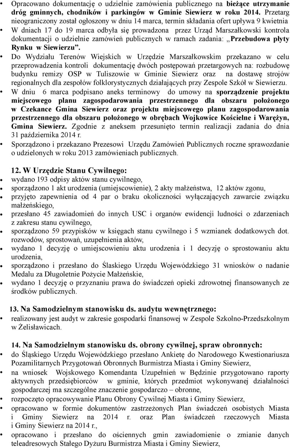 udzielnie zamówień publicznych w ramach zadania: Przebudowa płyty Rynku w Siewierzu.