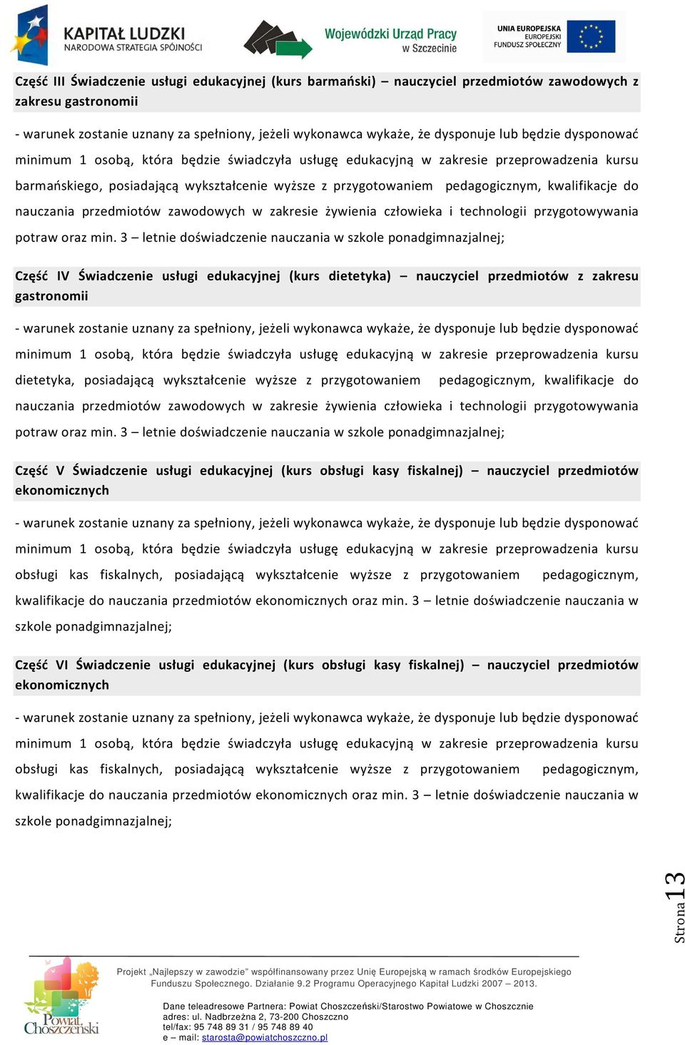 kwalifikacje do nauczania przedmiotów zawodowych w zakresie żywienia człowieka i technologii przygotowywania potraw oraz min.