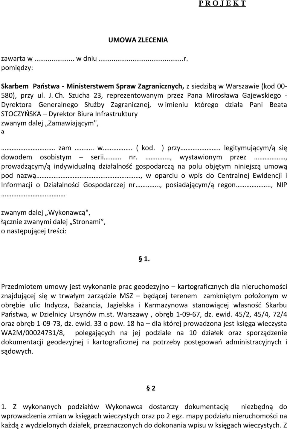 Zamawiającym", a. zam.. w.. ( kod. ) przy.. legitymującym/ą się dowodem osobistym serii. nr.