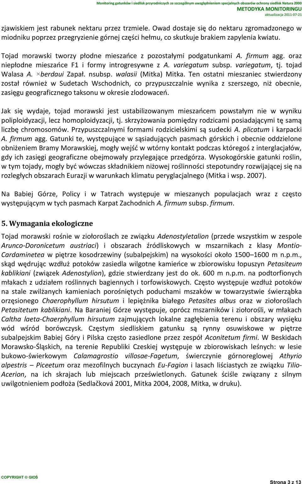 nsubsp. walasii (Mitka) Mitka.