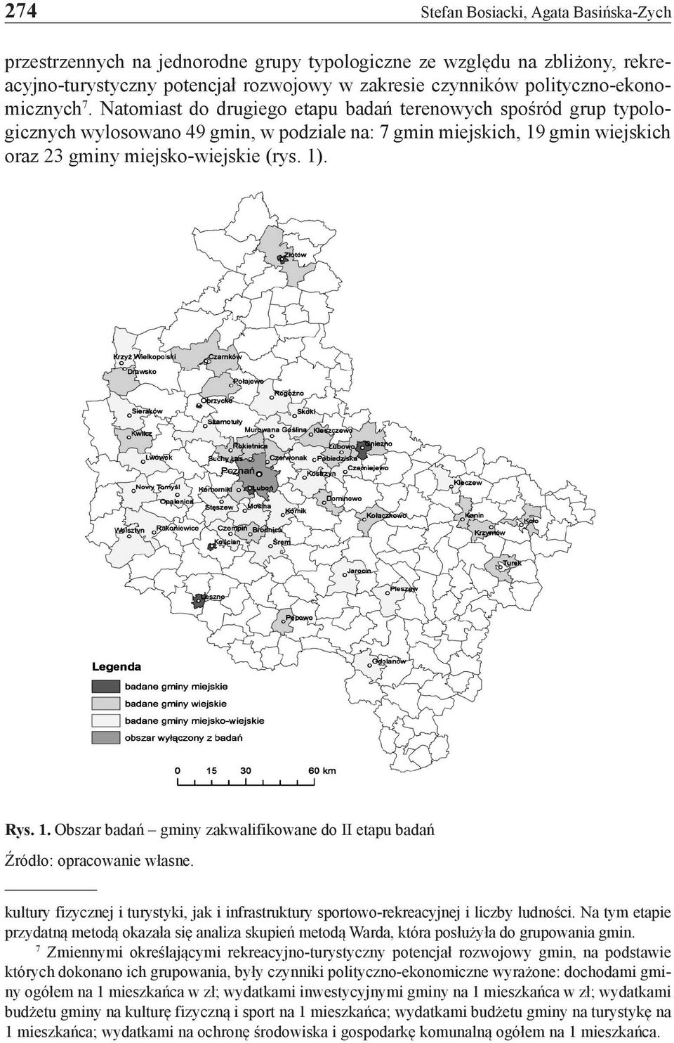 Natomiast do drugiego etapu badań terenowych spośród grup typologicznych wylosowano 49 gmin, w podziale na: 7 gmin miejskich, 19