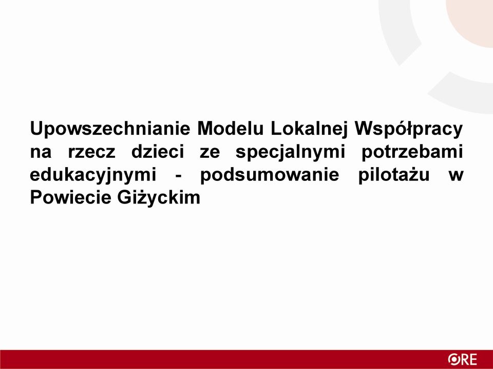 specjalnymi potrzebami edukacyjnymi