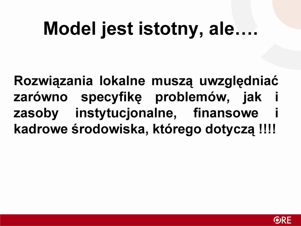 zarówno specyfikę problemów, jak i zasoby