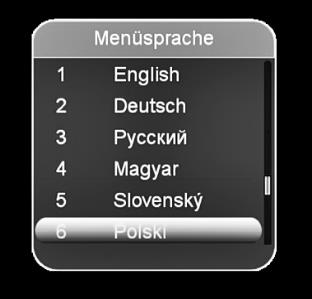 Pierwsze uruchomienie Jeżeli podłączenie dekodera do telewizora zostało prawidłowo wykonane to na ekranie telewizora wyświetli się menu startowe z opcją wyboru wersji językowej menu.