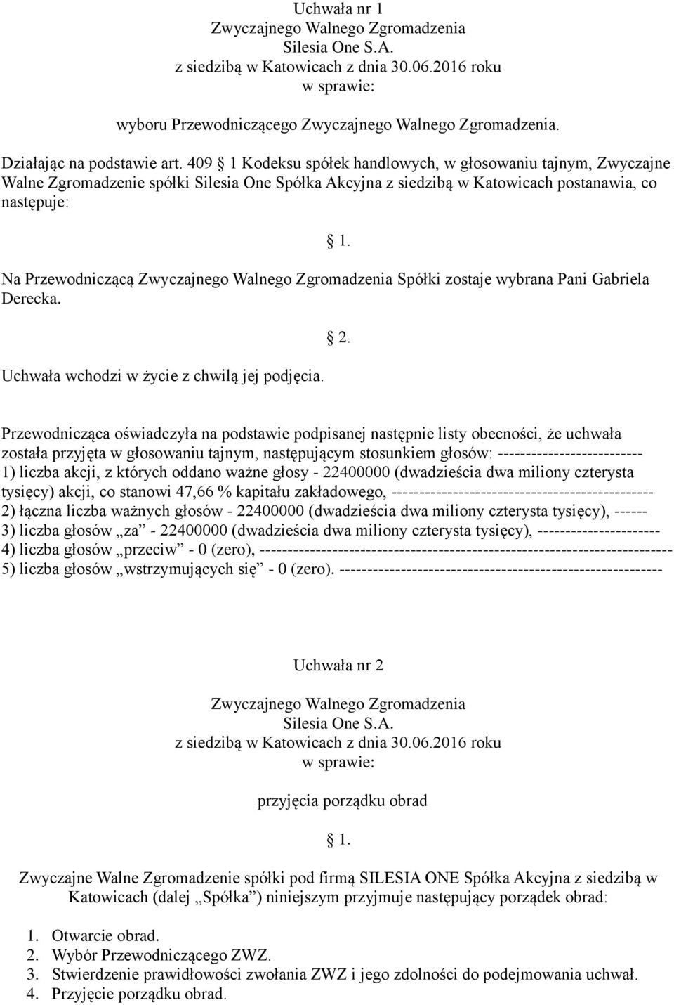 wybrana Pani Gabriela Derecka.
