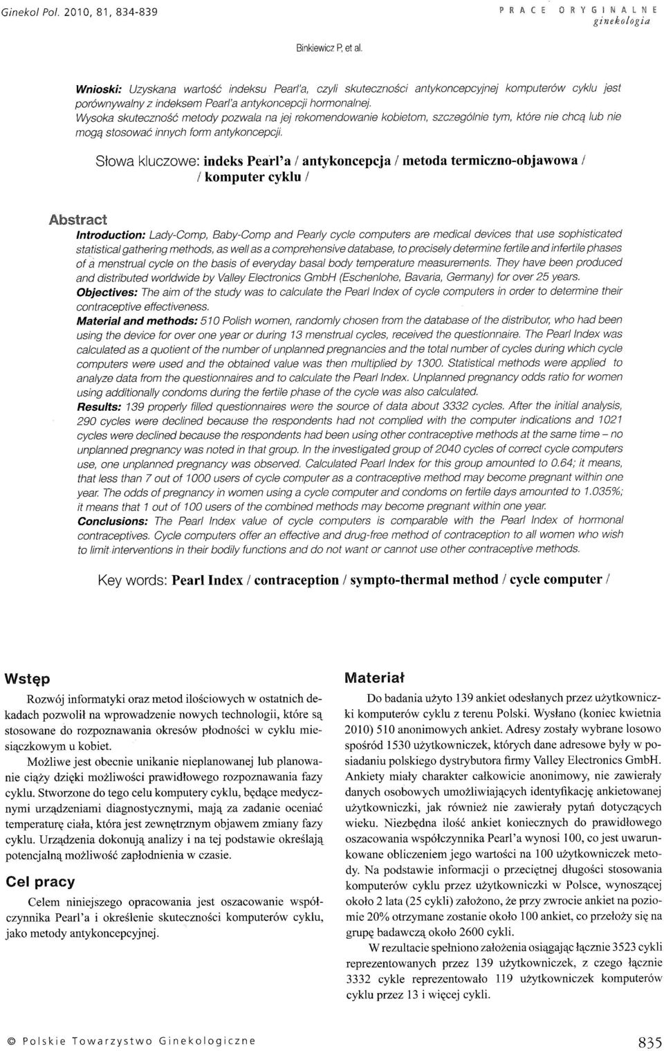 Stowa kluczowe: indeks Pearl'a I antykoncepcja I metoda termiczno-objawowa I komputer cyklu / ³ntroduction: Lady-Comp, Baby-Comp and Pearly cycle computers Bre medical devices that use sophisticated