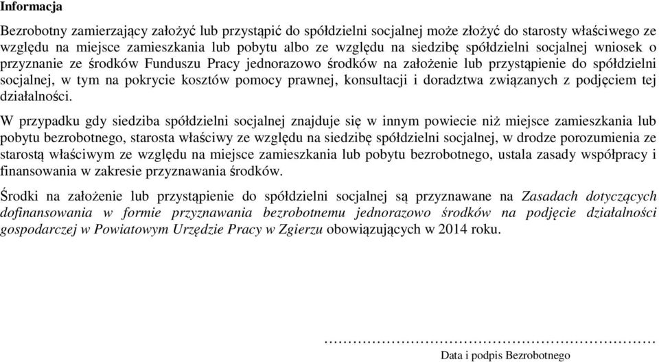 doradztwa związanych z podjęciem tej działalności.