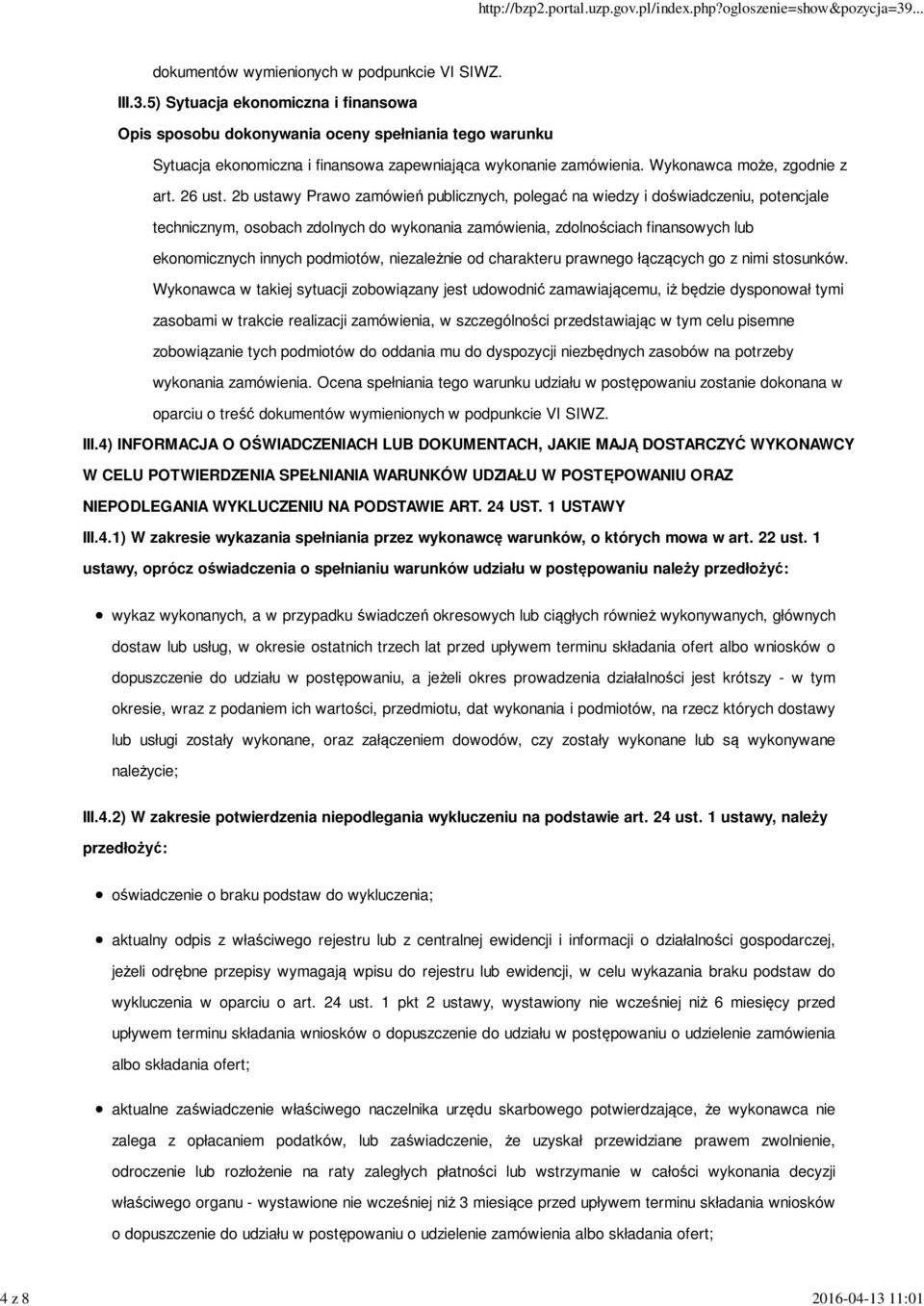 2b ustawy Prawo zamówień publicznych, polegać na wiedzy i doświadczeniu, potencjale technicznym, osobach zdolnych do wykonania zamówienia, zdolnościach finansowych lub ekonomicznych innych podmiotów,