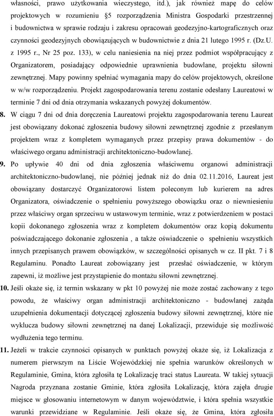 czynności geodezyjnych obowiązujących w budownictwie z dnia 21 lutego 1995 r. (Dz.U. z 1995 r., Nr 25 poz.