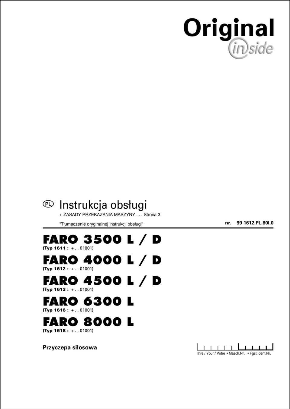 . 01001) FARO 4500 L / D (Typ 1613 : +.