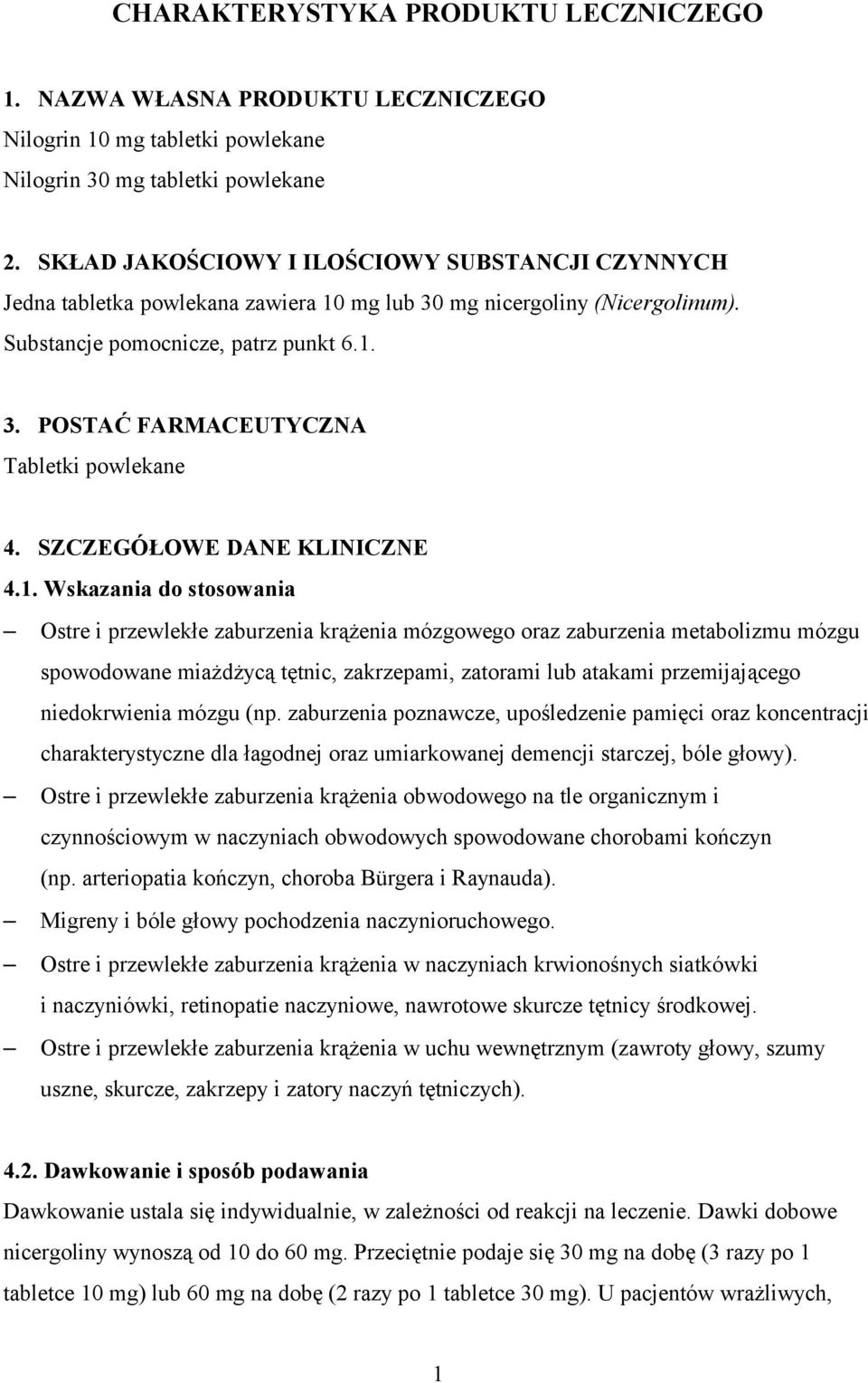 SZCZEGÓŁOWE DANE KLINICZNE 4.1.