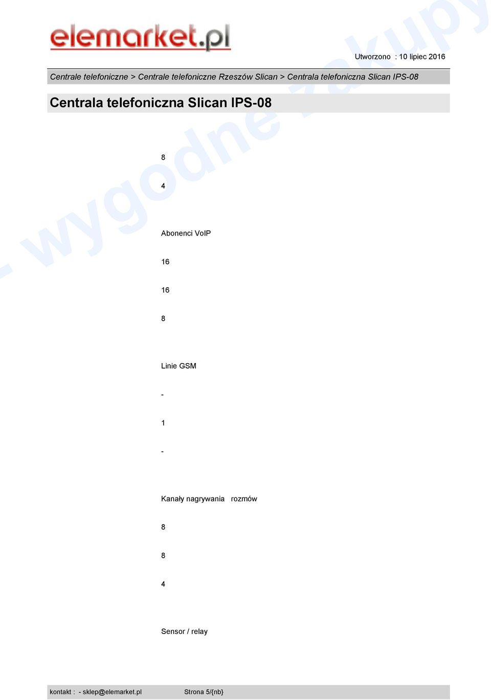 IPS0 Centrala telefoniczna Slican IPS0 Abonenci VoIP 6 6