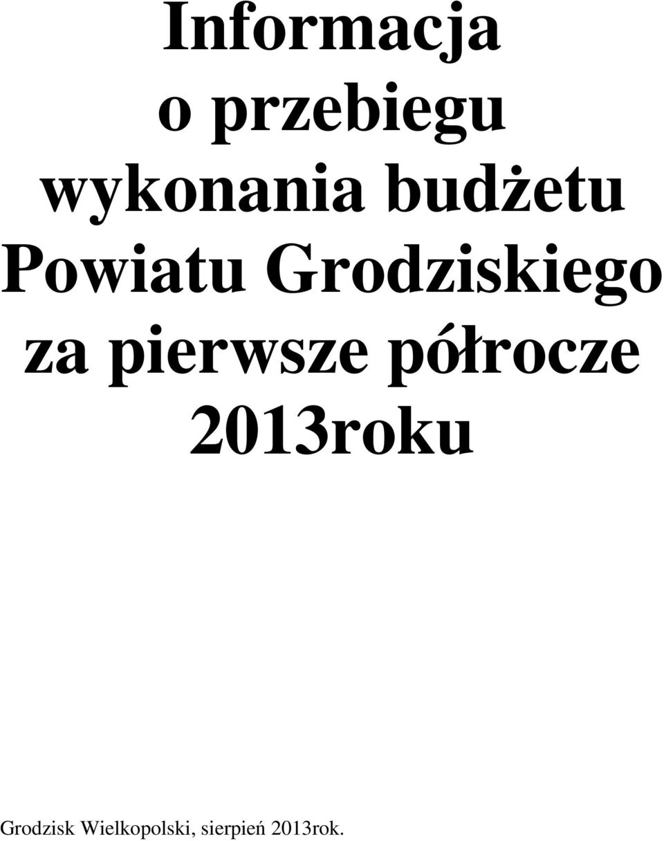 pierwsze półrocze 2013roku