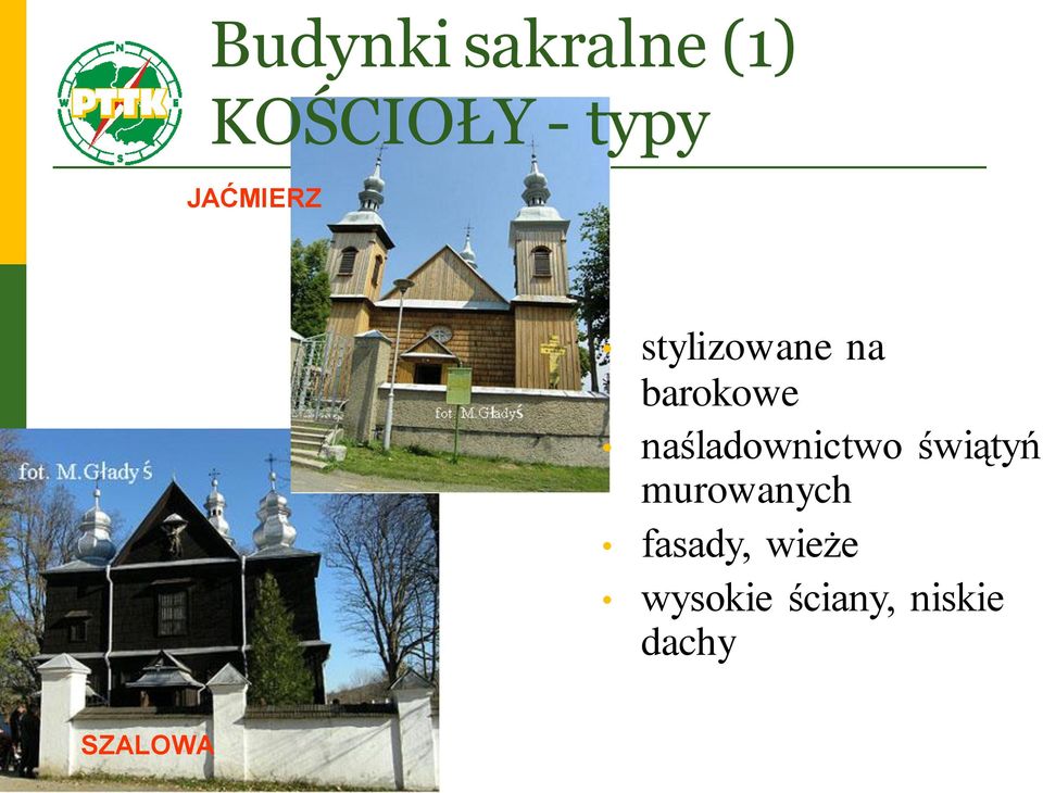 naśladownictwo świątyń murowanych