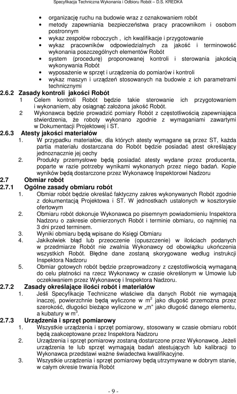 urządzenia do pomiarów i kontroli wykaz maszyn i urządzeń stosowanych na budowie z ich parametrami technicznymi 2.6.