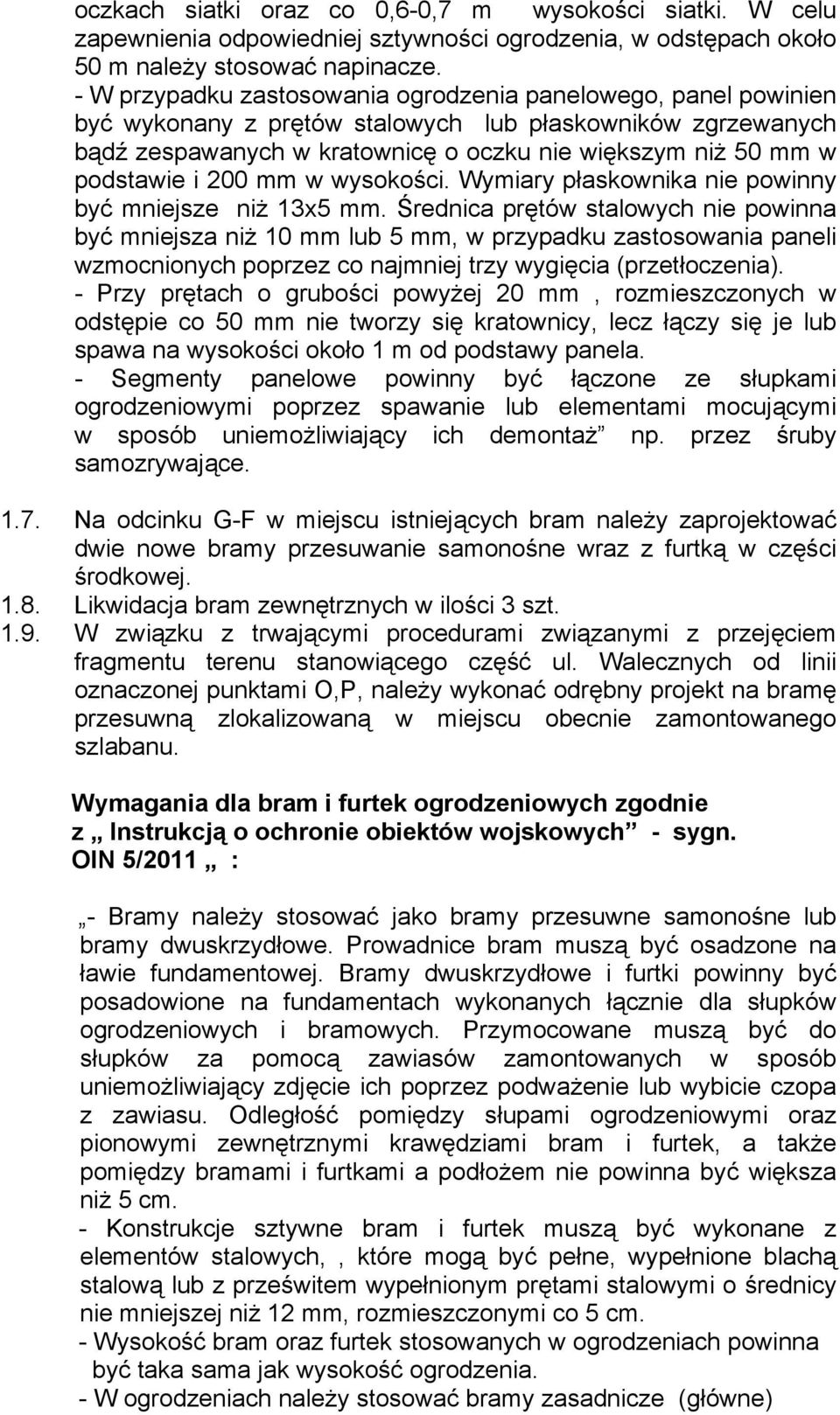 i 200 mm w wysokości. Wymiary płaskownika nie powinny być mniejsze niż 13x5 mm.