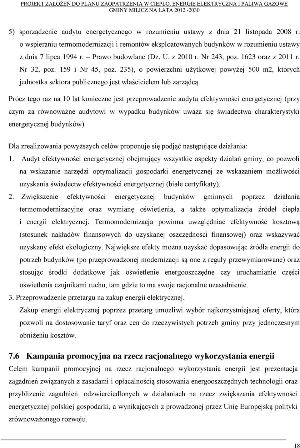 235), o powierzchni użytkowej powyżej 500 m2, których jednostka sektora publicznego jest właścicielem lub zarządcą.
