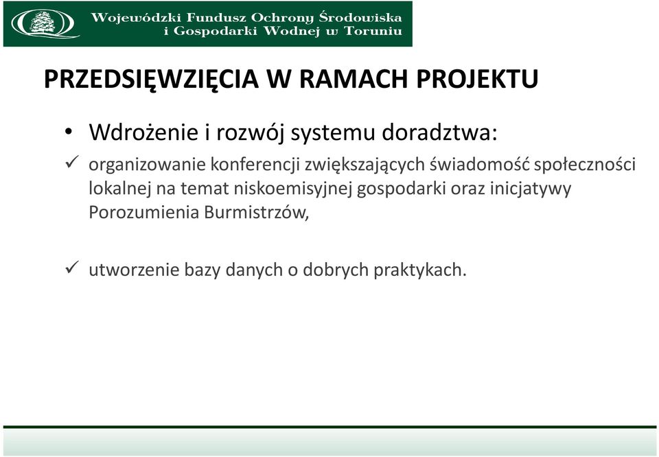 społeczności lokalnej na temat niskoemisyjnej gospodarki oraz