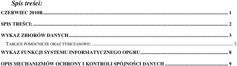 .. 3 TABLICE POMOCNICZE ORAZ TYMCZASOWE:.
