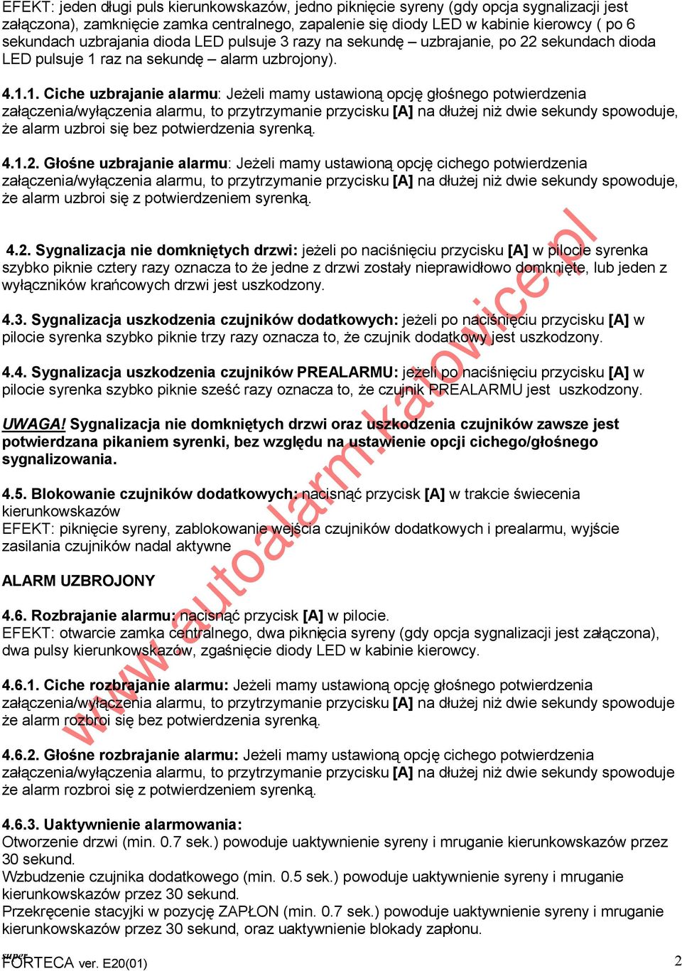 raz na sekundę alarm uzbrojony). 4.1.