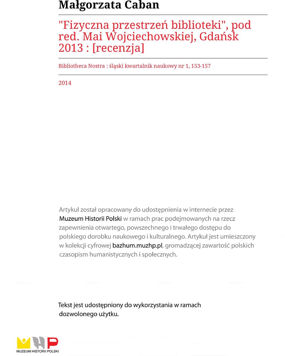 Mai Wojciechowskiej, Gdańsk 2013 :