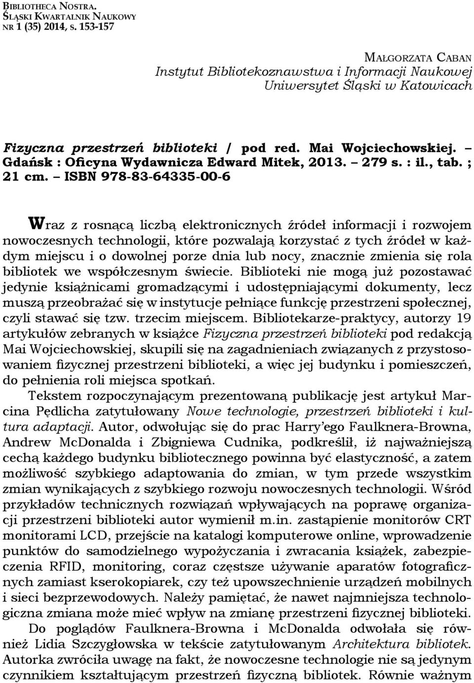 Gdańsk : Oficyna Wydawnicza Edward Mitek, 2013. 279 s. : il., tab. ; 21 cm.