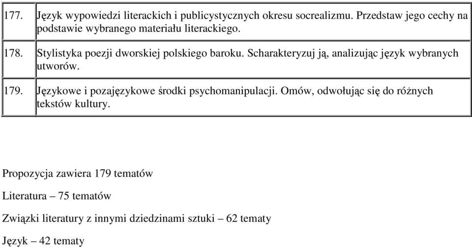 Scharakteryzuj ją, analizując język wybranych utworów. 179. Językowe i pozajęzykowe środki psychomanipulacji.