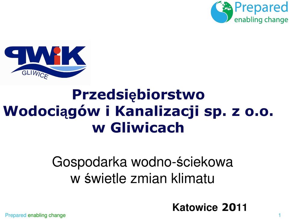 o. w Gliwicach Gospodarka
