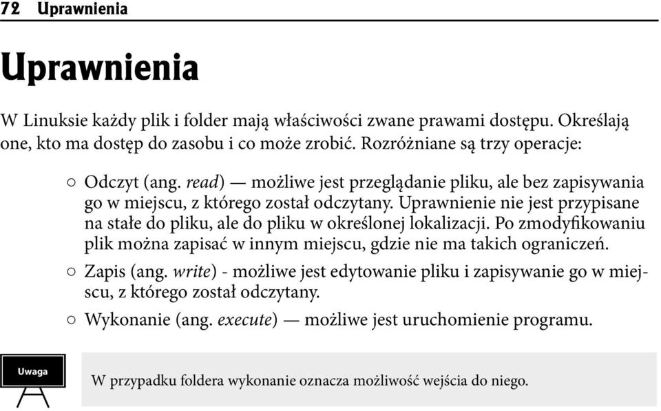 Uprawnienie nie jest przypisane na stałe do pliku, ale do pliku w określonej lokalizacji. Po zmodyfikowaniu plik można zapisać w innym miejscu, gdzie nie ma takich ograniczeń.