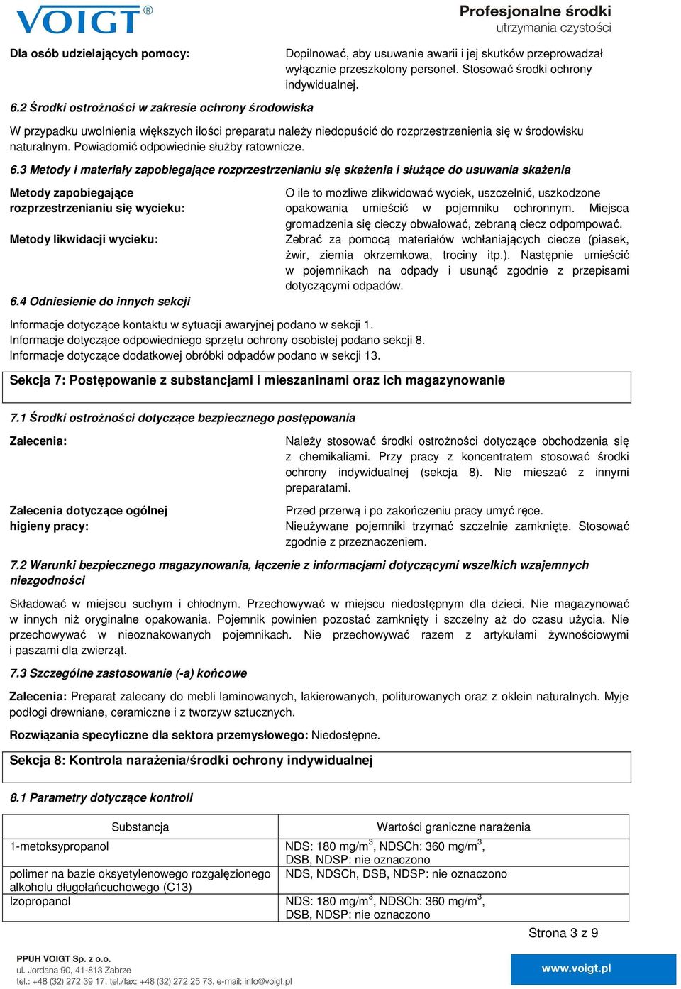 Powiadomić odpowiednie służby ratownicze. 6.