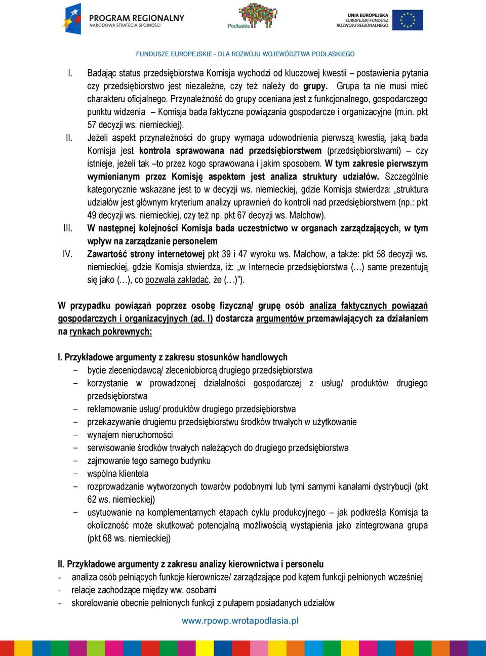 pkt 57 decyzji ws. niemieckiej). II.