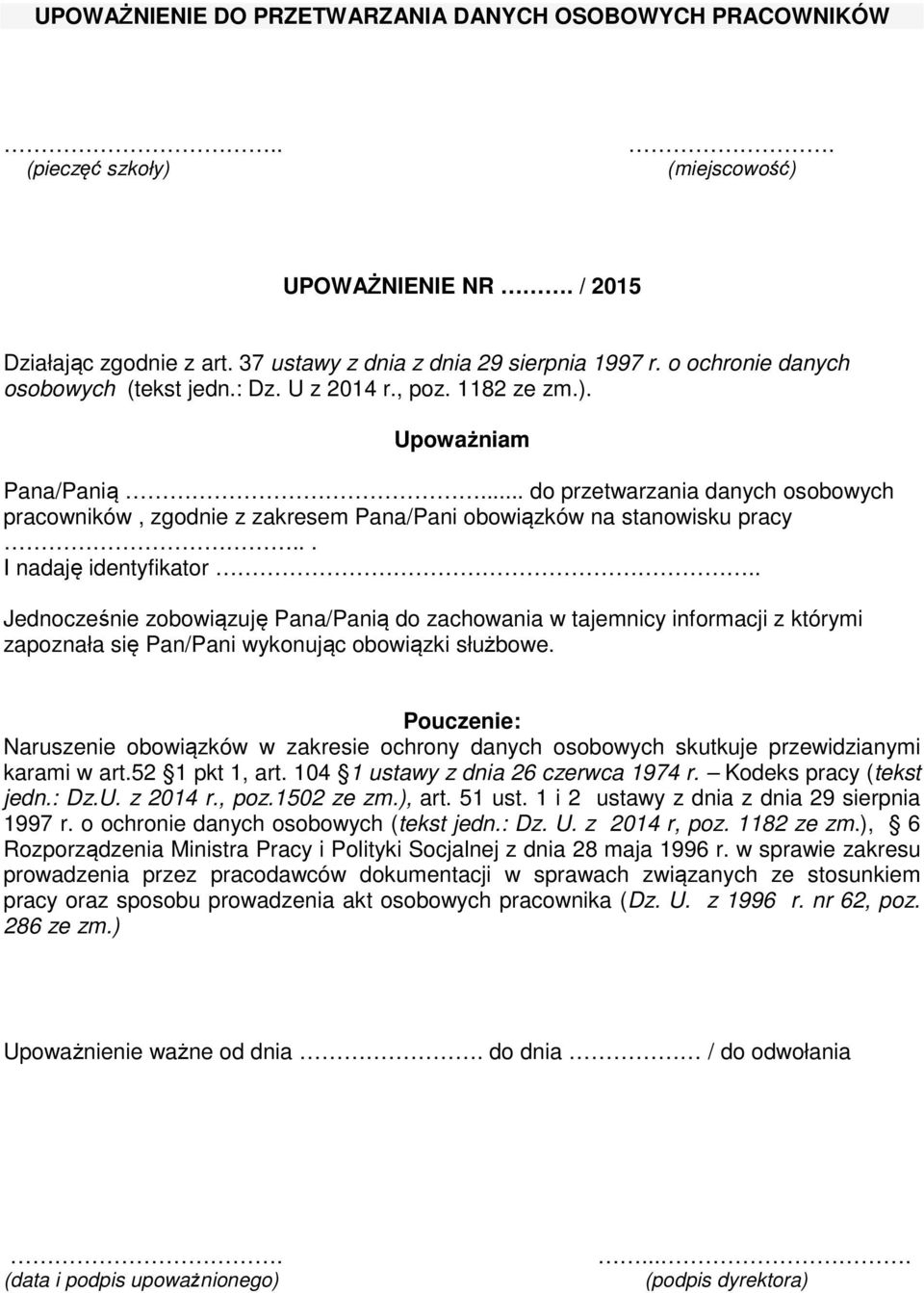 UPOWAŻNIENIE DO PRZETWARZANIA DANYCH OSOBOWYCH PRACOWNIKÓW ... UPOWAŻNIENIE  NR. / PDF Free Download