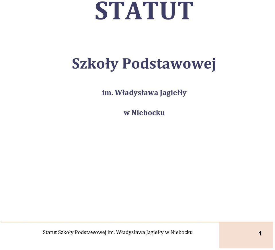 Statut Szkoły Podstawowej im.